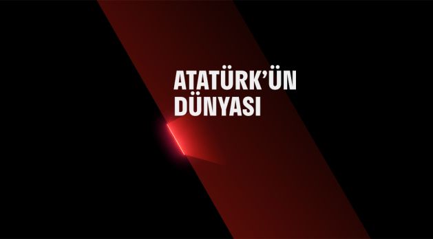 Atatürk'ün Dünyası